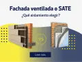 Comparativa de sistemas de aislamiento: fachada ventilada vs SATE. Descubre cuál es la mejor opción.