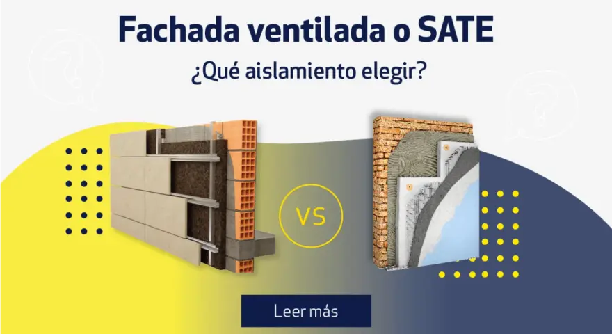 Comparativa de sistemas de aislamiento: fachada ventilada vs SATE. Descubre cuál es la mejor opción.