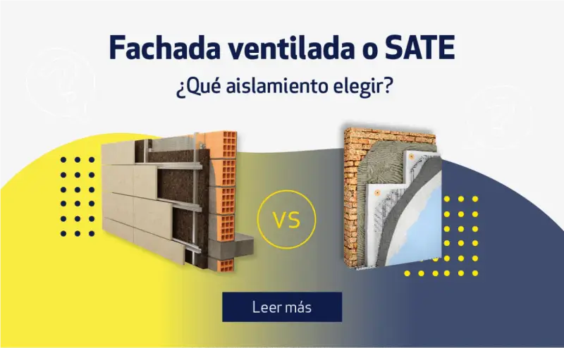 Comparativa de sistemas de aislamiento: fachada ventilada vs SATE. Descubre cuál es la mejor opción.